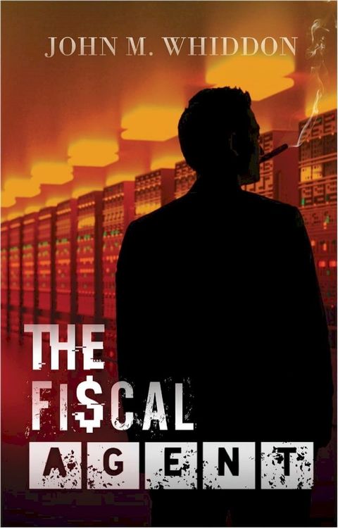 The Fi$cal Agent(Kobo/電子書)