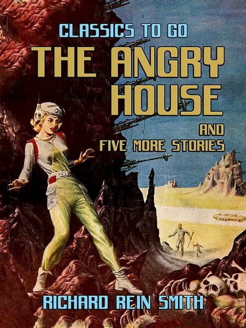 The Angry House and five more stories(Kobo/電子書)