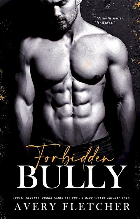 Forbidden Bully Erotic Romance: Rough Taboo Bad Boy(Kobo/電子書)