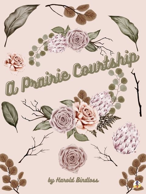 A Prairie Courtship(Kobo/電子書)