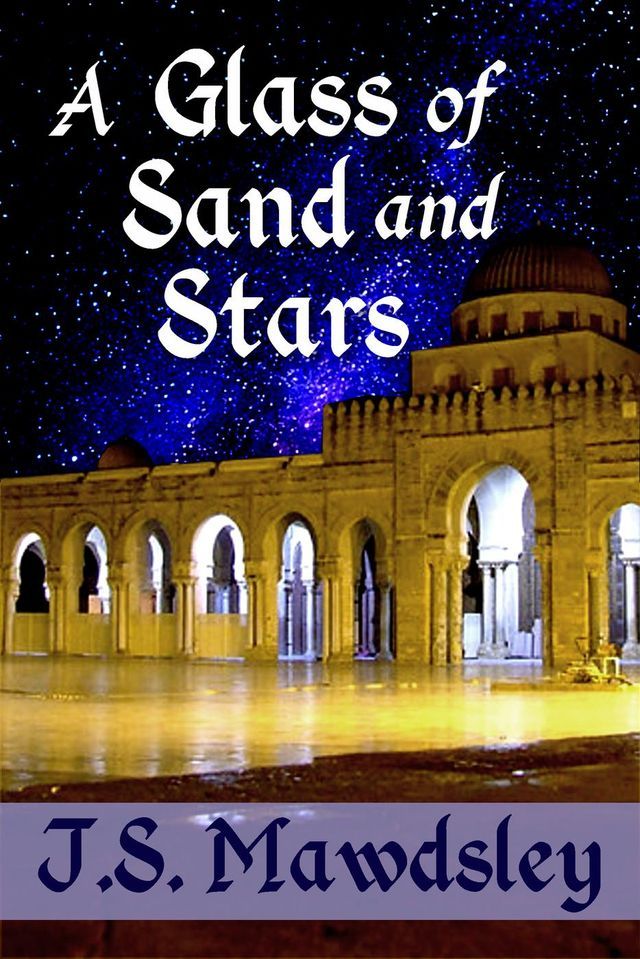  A Glass of Sand and Stars(Kobo/電子書)