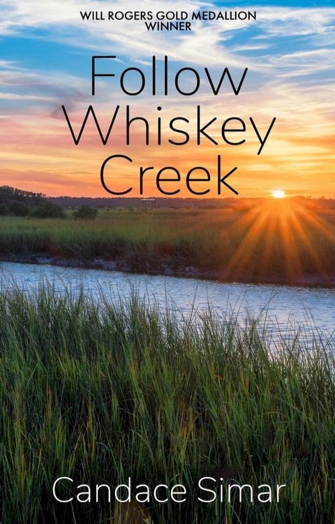 Follow Whiskey Creek(Kobo/電子書)