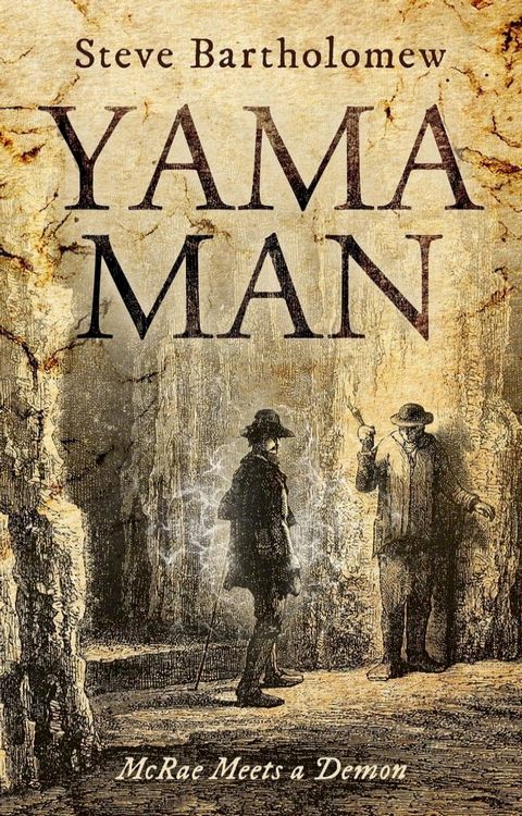 Yama Man McRae Meets a Demon(Kobo/電子書)