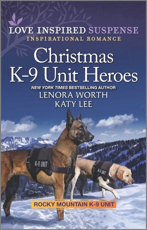 Christmas K-9 Unit Heroes(Kobo/電子書)