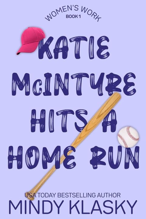 Katie McIntyre Hits a Home Run(Kobo/電子書)