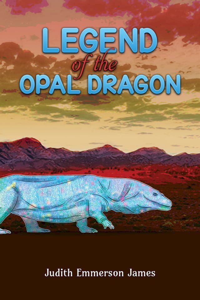  Legend of the Opal Dragon(Kobo/電子書)