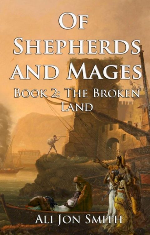 Of Shepherds and Mages Book 2(Kobo/電子書)