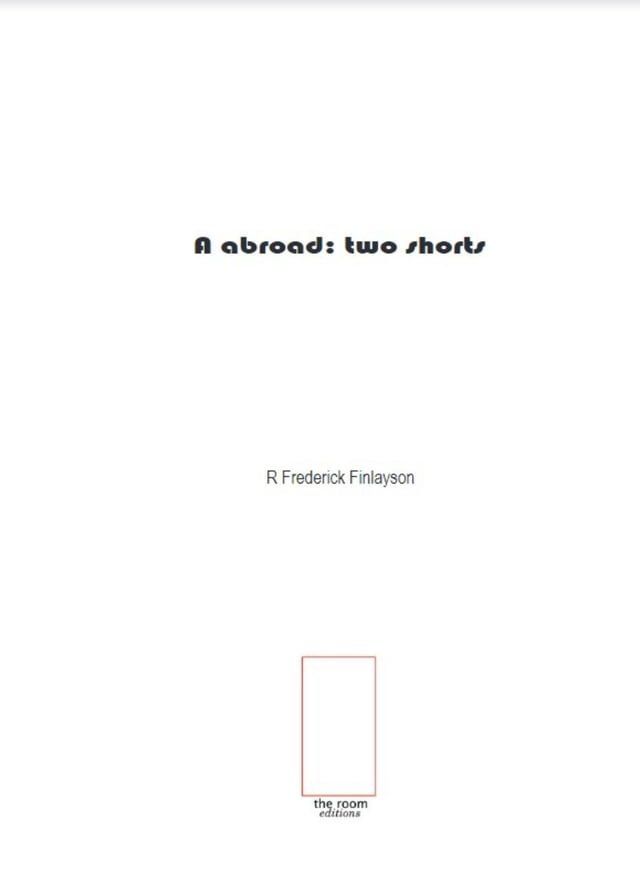  A Abroad: Two Shorts(Kobo/電子書)