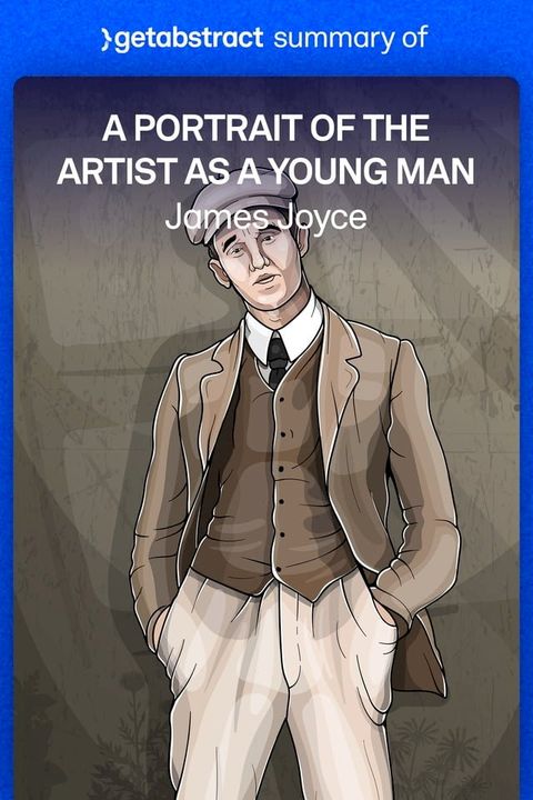 Summary of A Portrait of the Artist as a Young Man by James Joyce(Kobo/電子書)