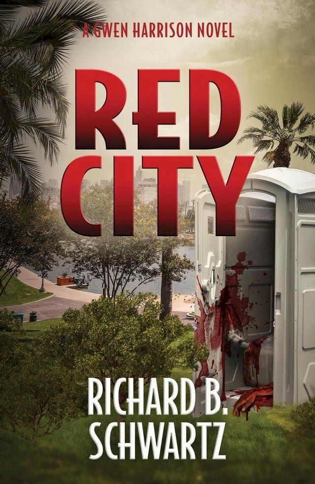  Red City: A Gwen Harrison Novel(Kobo/電子書)