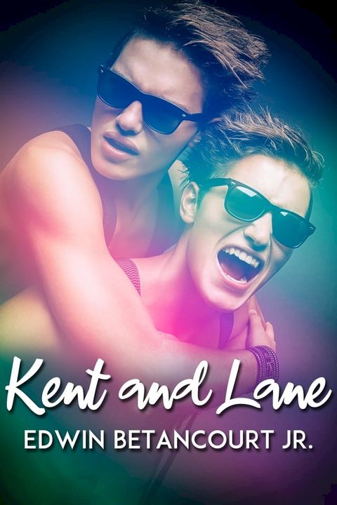 Kent and Lane(Kobo/電子書)