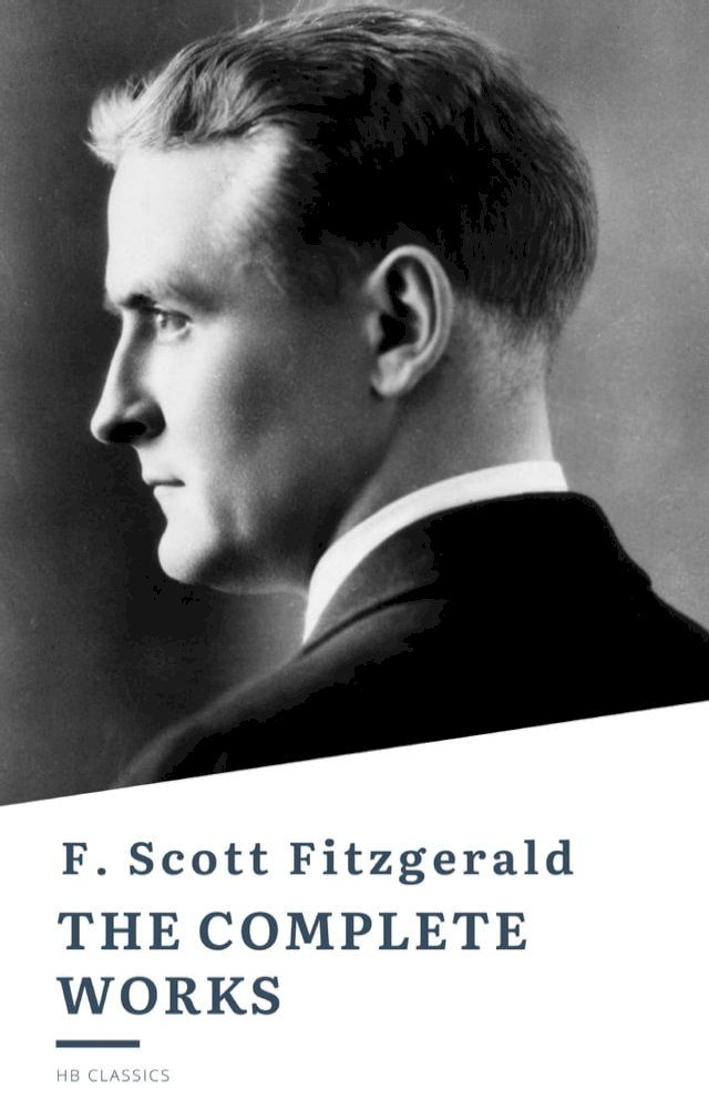  The Complete Works of F. Scott Fitzgerald(Kobo/電子書)