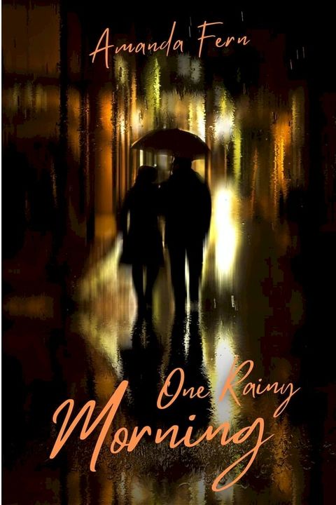 One Rainy Morning(Kobo/電子書)