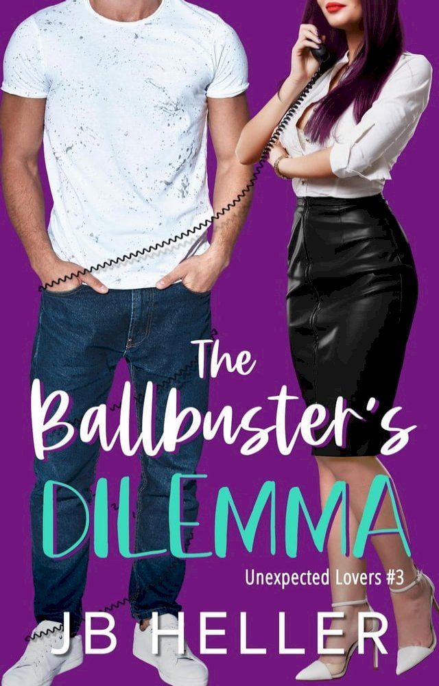  The Ballbusters Dilemma(Kobo/電子書)