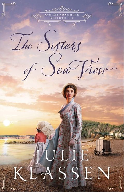 The Sisters of Sea View (On Devonshire Shores Book #1)(Kobo/電子書)