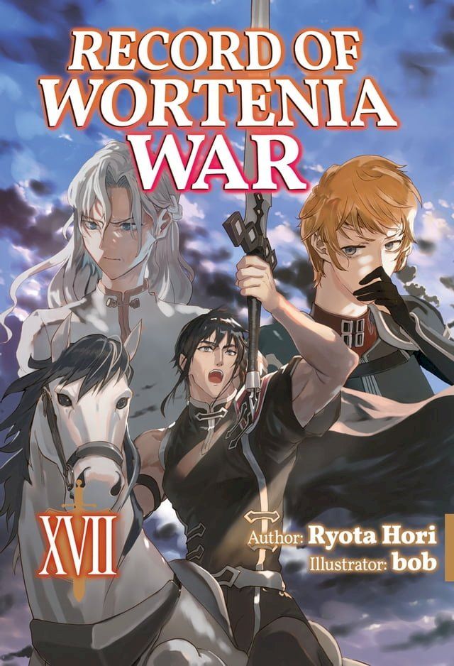  Record of Wortenia War: Volume 17(Kobo/電子書)