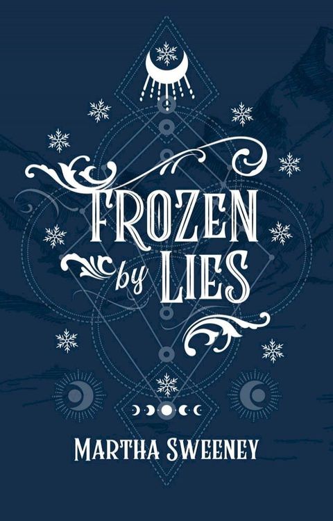 Frozen By Lies(Kobo/電子書)