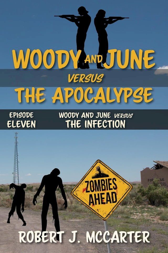  Woody and June versus the Infection(Kobo/電子書)