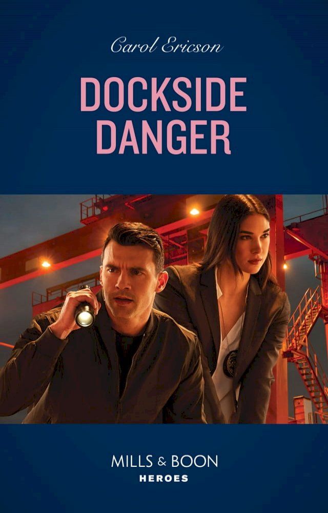  Dockside Danger (The Lost Girls, Book 3) (Mills & Boon Heroes)(Kobo/電子書)