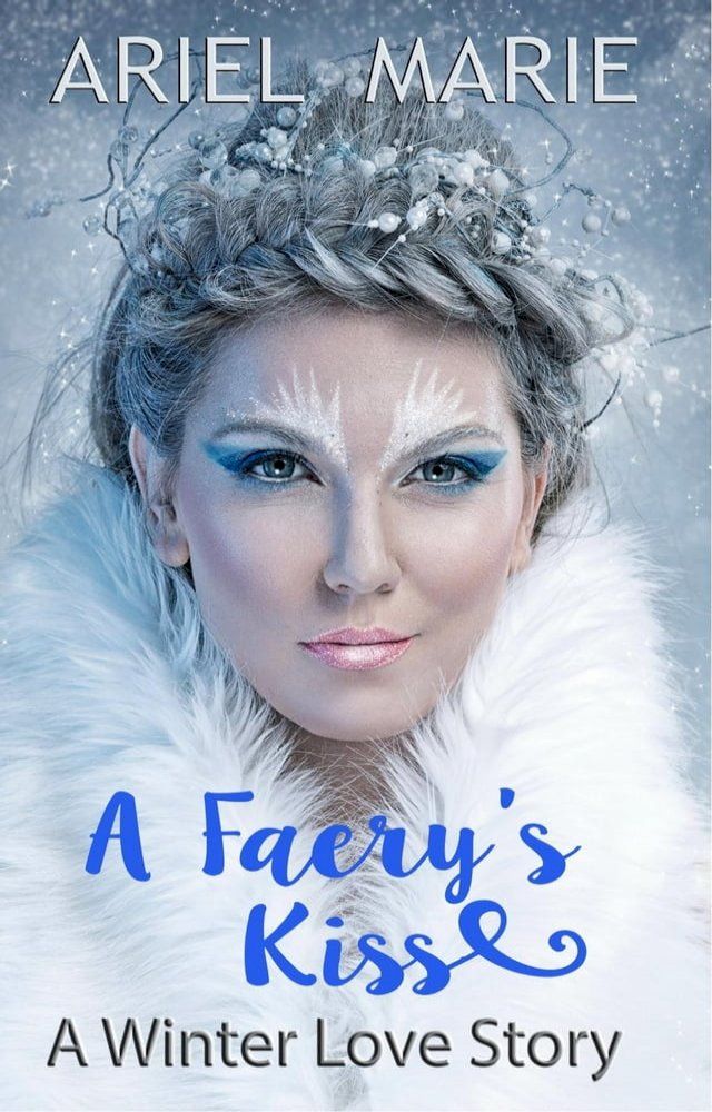  A Faery's Kiss(Kobo/電子書)