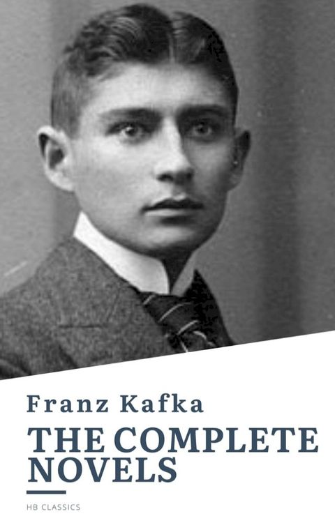 Franz Kafka: The Complete Novels(Kobo/電子書)