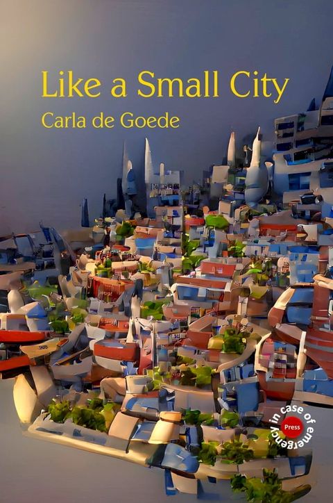 Like a Small City(Kobo/電子書)