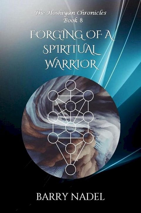 Forging of a Spiritual Warrior(Kobo/電子書)