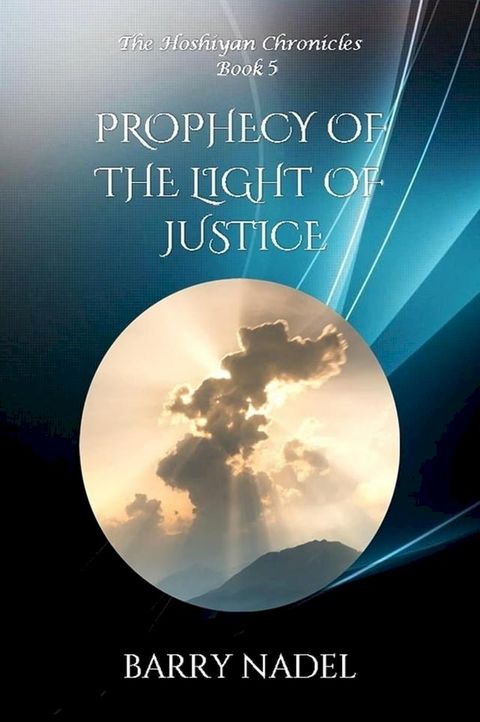 Prophecy of the Light of Justice(Kobo/電子書)