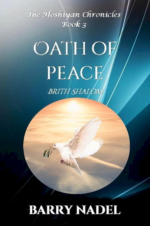 Oath of Peace (Brit Shalom)(Kobo/電子書)