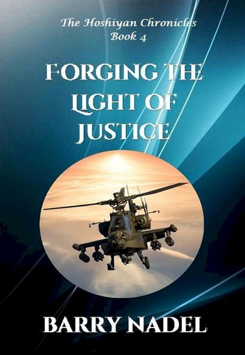 Forging the Light of Justice(Kobo/電子書)