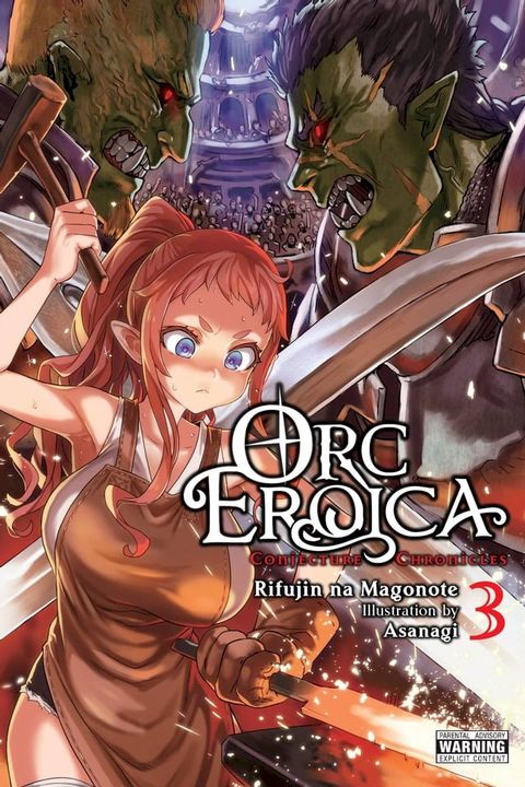 Orc Eroica, Vol. 3 (light novel)(Kobo/電子書)