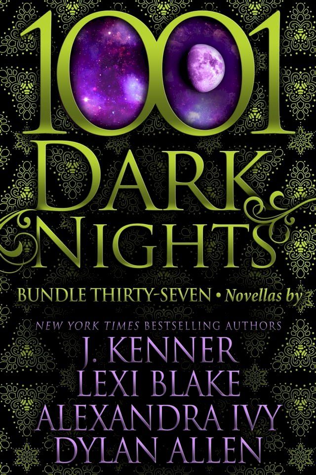  1001 Dark Nights: Bundle Thirty-Seven(Kobo/電子書)