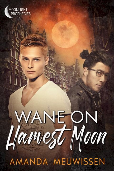 Wane On Harvest Moon(Kobo/電子書)