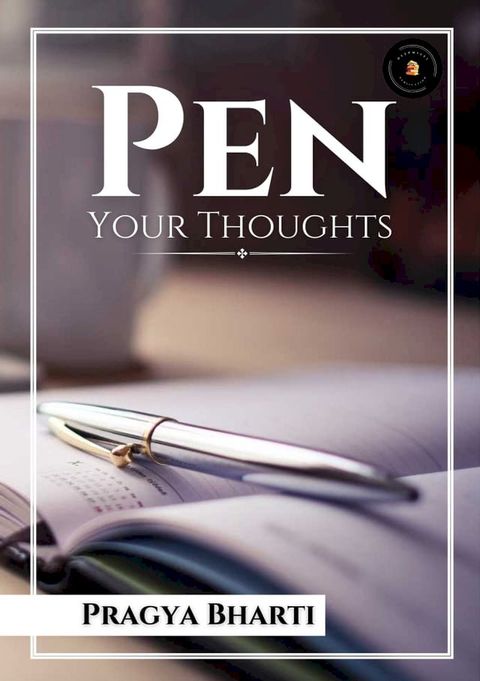 Pen Your Thoughts(Kobo/電子書)