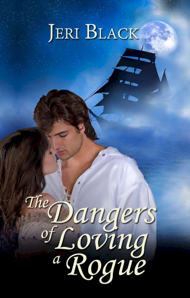  The Dangers of Loving a Rogue(Kobo/電子書)