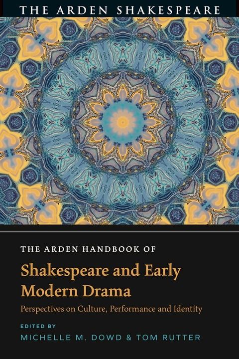 The Arden Handbook of Shakespeare and Early Modern Drama(Kobo/電子書)