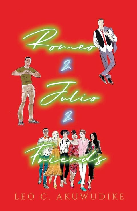 Romeo & Julio & Friends(Kobo/電子書)