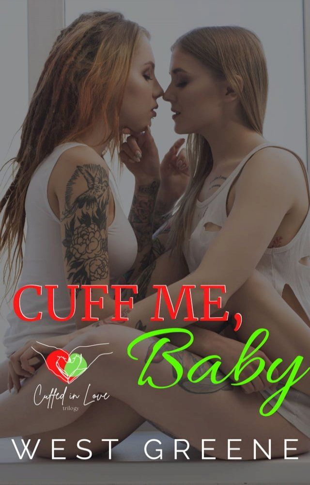  Cuff Me, Baby(Kobo/電子書)