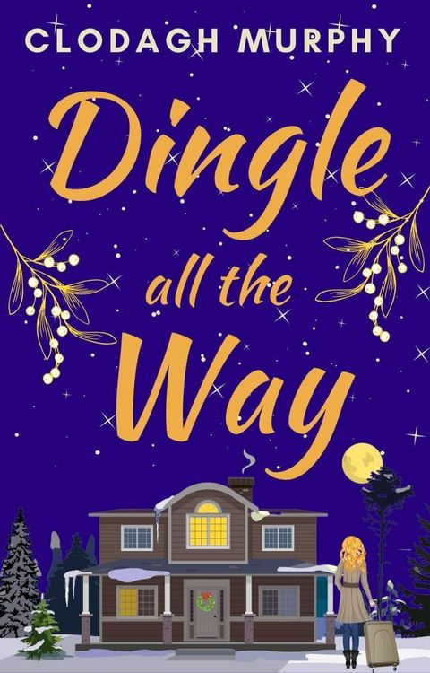 Dingle All The Way(Kobo/電子書)