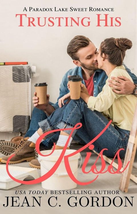 Trusting His Kiss(Kobo/電子書)