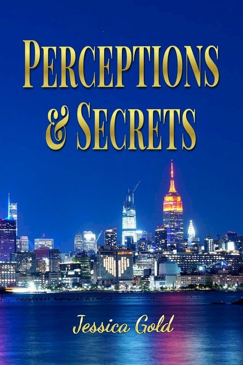 Perceptions and Secrets(Kobo/電子書)