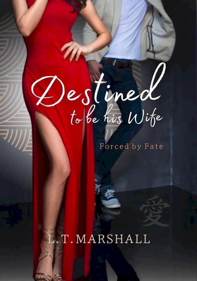  Destined to Be His Wife(Kobo/電子書)