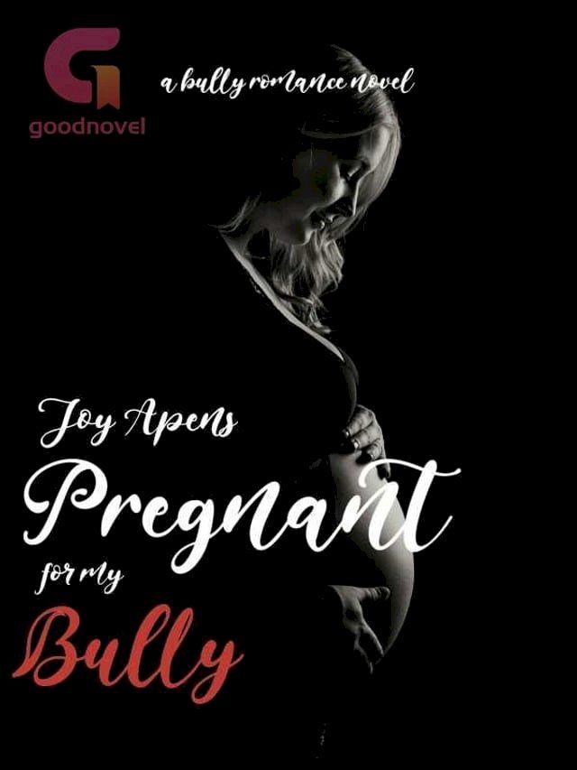  Pregnant For My Bully(Kobo/電子書)