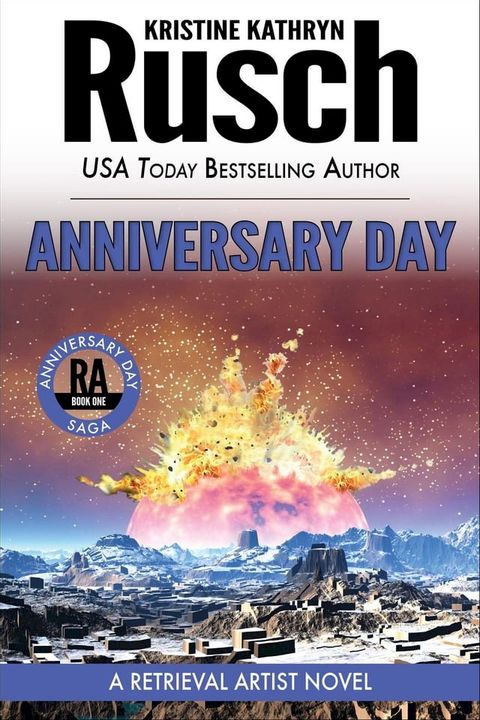 Anniversary Day: Book One of the Anniversary Day Saga(Kobo/電子書)