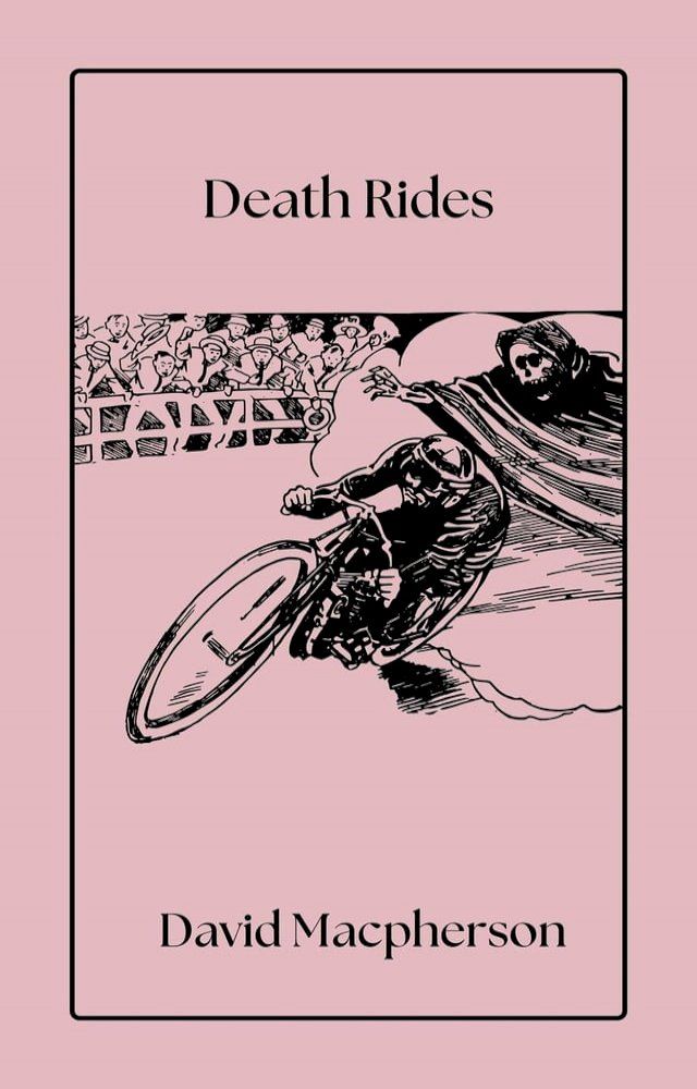  Death Rides(Kobo/電子書)