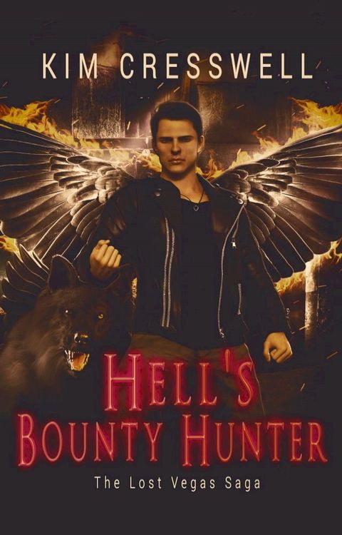 Hell's Bounty Hunter: The Lost Vegas Saga(Kobo/電子書)