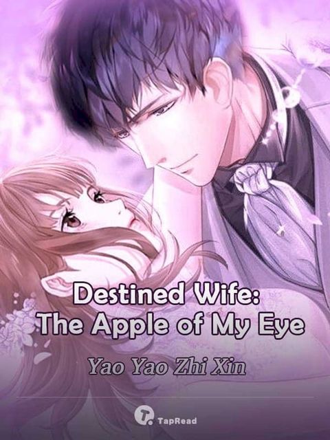 Destined Wife: The Apple of My Eye 14 Anthology(Kobo/電子書)