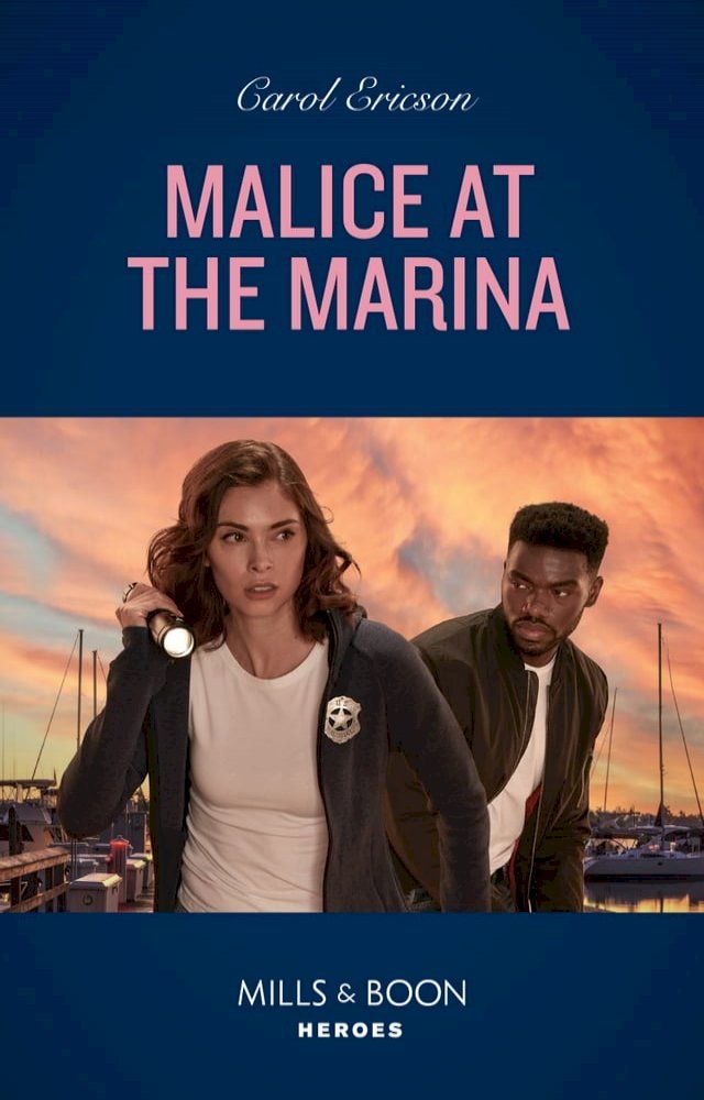  Malice At The Marina (The Lost Girls, Book 4) (Mills & Boon Heroes)(Kobo/電子書)