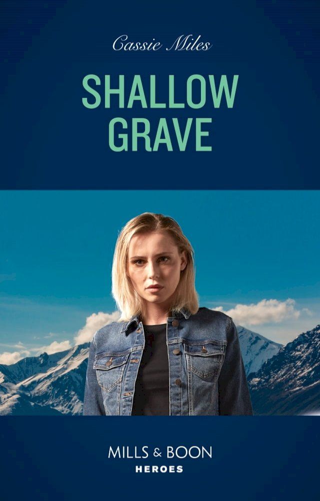  Shallow Grave (Mills & Boon Heroes)(Kobo/電子書)