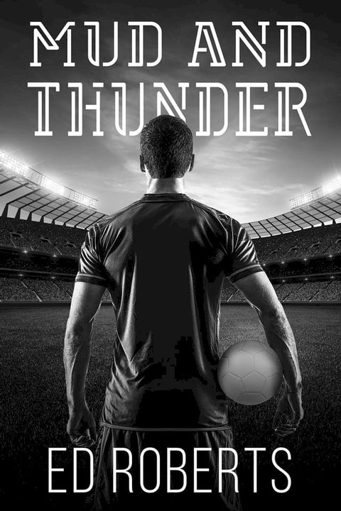 Mud and Thunder(Kobo/電子書)